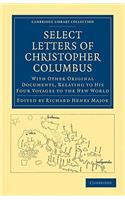 Select Letters of Christopher Columbus