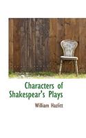 Characters of Shakespear's Plays