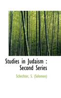 Studies in Judaism: Second Series