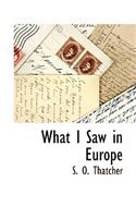 What I Saw in Europe