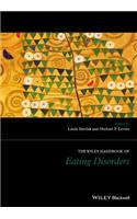 Wiley Handbook of Eating Disorders