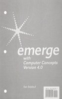 Text Companion for Baldauf's Emerge with Computer Concepts Volume 4.0