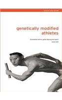 Genetically Modified Athletes