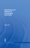Classification and Diagnosis of Psychological Abnormality