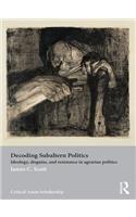 Decoding Subaltern Politics