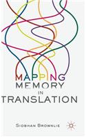 Mapping Memory in Translation