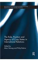 Role, Position and Agency of Cusp States in International Relations