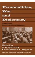 Personalities, War and Diplomacy