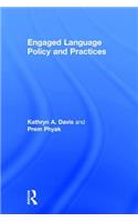 Engaged Language Policy and Practices