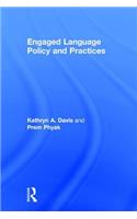 Engaged Language Policy and Practices