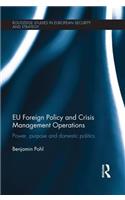 Eu Foreign Policy and Crisis Management Operations