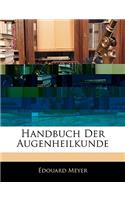 Handbuch Der Augenheilkunde