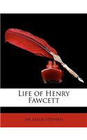 Life of Henry Fawcett