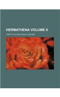 Hermathena Volume 8