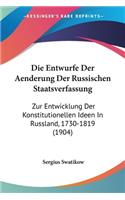 Entwurfe Der Aenderung Der Russischen Staatsverfassung
