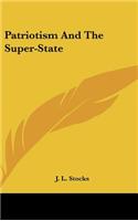 Patriotism and the Super-State