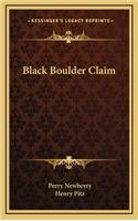Black Boulder Claim