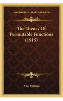 Theory of Permutable Functions (1915)