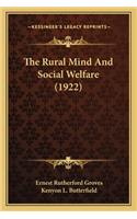 The Rural Mind and Social Welfare (1922)