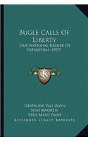 Bugle Calls Of Liberty