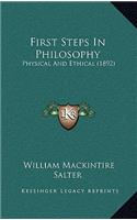 First Steps In Philosophy