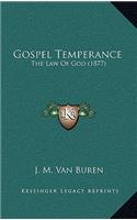 Gospel Temperance