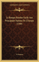 La Banque Rendue Facile Aux Principales Nations De L'Europe (1769)