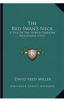 The Red Swan's Neck