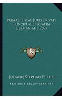 Primae Lineae Juris Privati Principum Speciatim Germaniae (1789)
