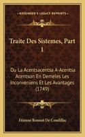 Traite Des Sistemes, Part 1