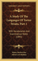 A Study Of The Languages Of Torres Straits, Part 1