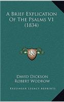 A Brief Explication Of The Psalms V1 (1834)