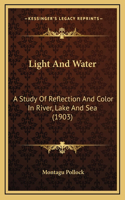 Light And Water