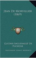 Jean De Morvillier (1869)