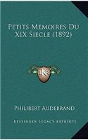 Petits Memoires Du XIX Siecle (1892)
