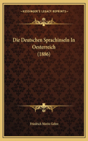 Die Deutschen Sprachinseln In Oesterreich (1886)