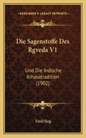 Die Sagenstoffe Des Rgveda V1
