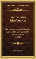 Eine Lutticher Schriftprovinz