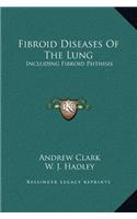 Fibroid Diseases Of The Lung