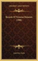 Records Of Victorian Botanists (1908)