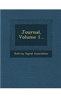 Journal, Volume 1...: (English)