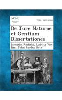 de Jure Naturae Et Gentium Dissertationes