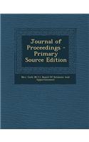 Journal of Proceedings - Primary Source Edition