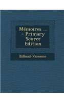 Memoires ... - Primary Source Edition: (French)