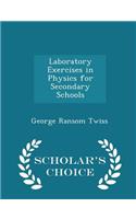 Laboratory Exercises in Physics for Secondary Schools - Scholar's Choice Edition