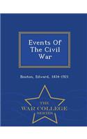 Events of the Civil War - War College Series