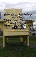Gravenhurst and Bethune and China: A Long Poem Chronicling A Road Trip from Toronto to Muskoka and Back Again