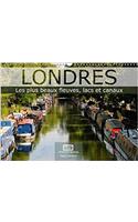 Londres - Les Plus Beaux Fleuves, Lacs et Canaux 2017
