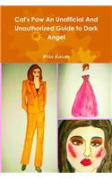 Cat's Paw an Unofficial and Unauthorized Guide to Dark Angel