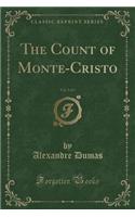 The Count of Monte-Cristo, Vol. 5 of 5 (Classic Reprint)